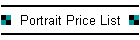 Portrait Price List