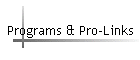 Programs & Pro-Links